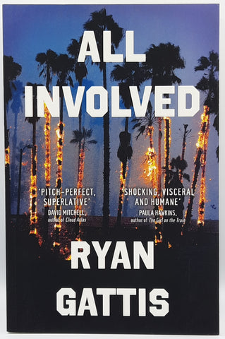 All Involved by Ryan Gattis
