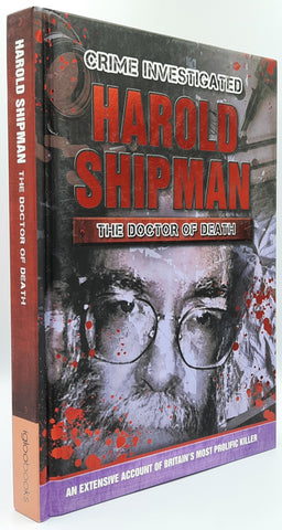 Harold Shipman - The Doctor of Death