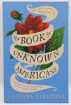 The Book Of Unknown Americans by Christina Henriquez