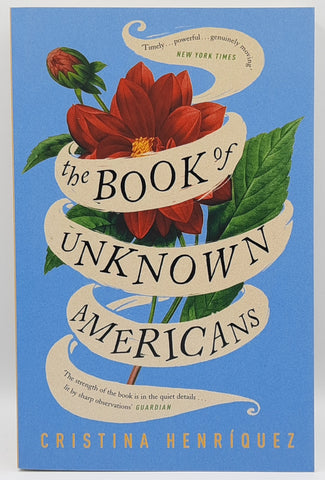 The Book Of Unknown Americans by Christina Henriquez