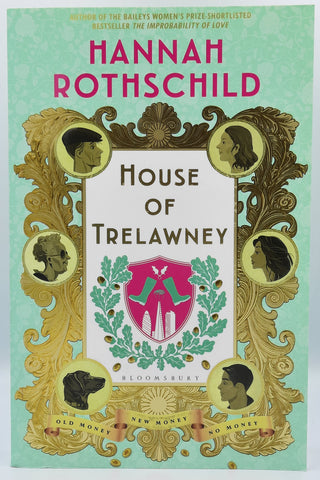 House Of Trelawney by Hannah Rothschild