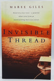 Invisible Thread by Maree Giles
