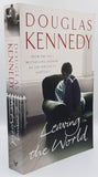 Leaving The World by Douglas Kennedy