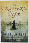 The Traitor's Wife by Kathleen Kent