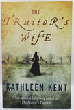 The Traitor's Wife by Kathleen Kent
