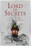 Lord Of Secrets by Breanna Teintze
