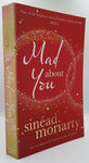 Mad About You by Sinéad Moriarty