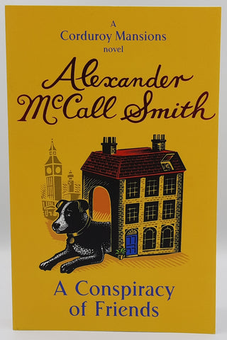 A Conspiracy Of Friends by Alexander McCall Smith