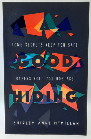 A Good Hiding by Shirley-Anne McMillan