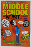 Middle School The Worst Years Of My Life by James Patterson and Chris Tebbetts