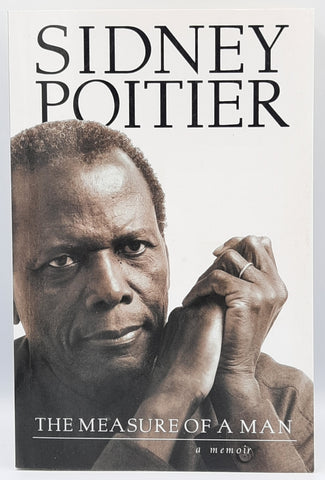 The Measure Of A Man by Sidney Poitier