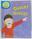 Read with Biff, Chip & Kipper - Quick! Quick!