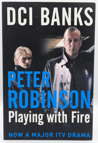 DCI Banks: Playing With Fire by Peter Robinson