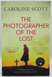 The Photographer of the Lost by Caroline Scott