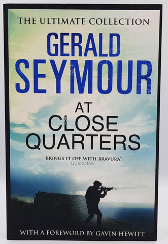At Close Quarters by Gerald Seymour