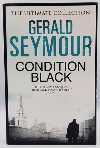 Condition Black by Gerald Seymour