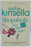 Shopaholic Ties the Knot by Sophie Kinsella