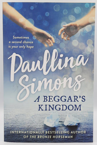 A Beggar's Kingdom by Paullina Simons