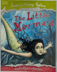 Scary Fairy Tales: The Little Mermaid and other stories