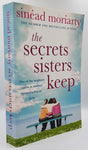 The Secrets Sisters Keep by Sinéad Moriarty