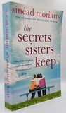 The Secrets Sisters Keep by Sinéad Moriarty