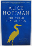 The World That We Knew by Alice Hoffman