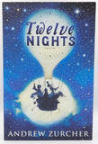 Twelve Nights by Andrew Zurcher