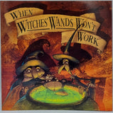 When Witches' Wands Won't Work