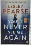 You'll Never See Me Again - by Lesley Pearse