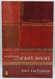 Walking From East To West by Ravi Zacharias