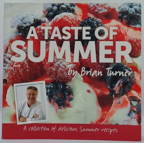 A Taste of Summer - by Brian Turner