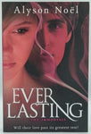 Ever Lasting - by Alyson Noël