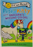 Pete the Kitty and the Unicorn's Missing Colors