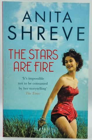 The Stars Are Fire by Anita Shreve