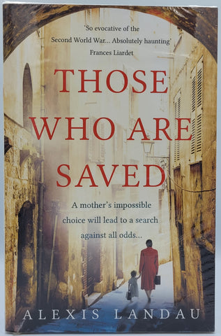 Those Who Are Saved by Alexis Landau