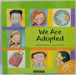We Are Adopted